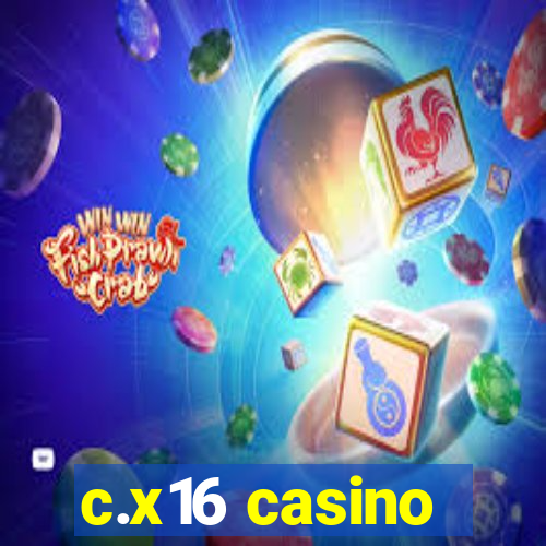 c.x16 casino